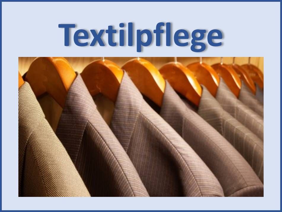 Textilreinigung, Textilpflege